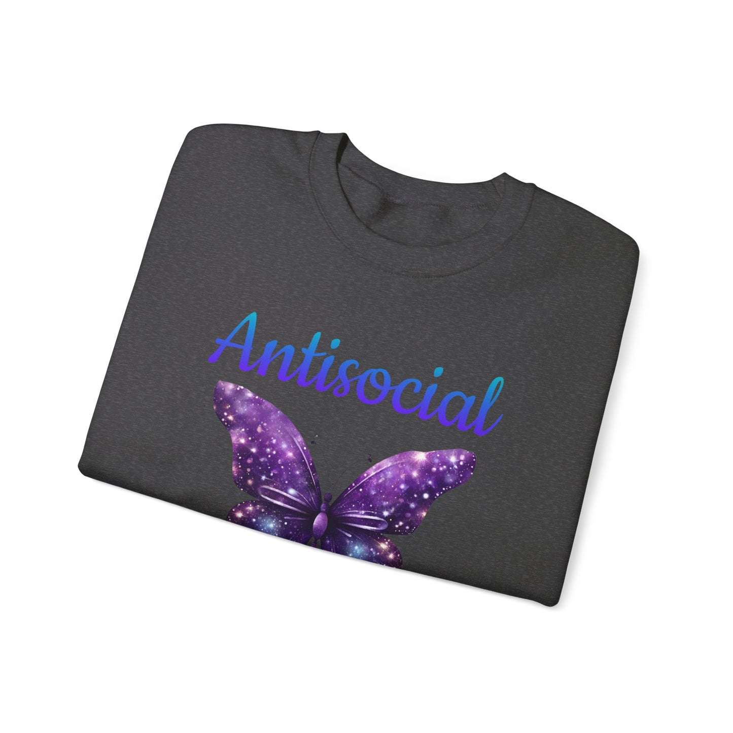Antisocial Butterfly woman's graphic Sweatshirt, Butterfly mom shirt, introvert shirt, homebody sweatshirt, antisocial butterfly top, gifts