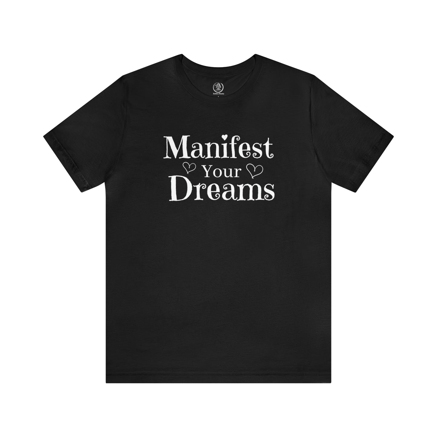 Manifest your dreams inspirational T-shirt,  motivational shirt, minimalist shirt, graphic tee for women, empowerment tshirt, positive tee