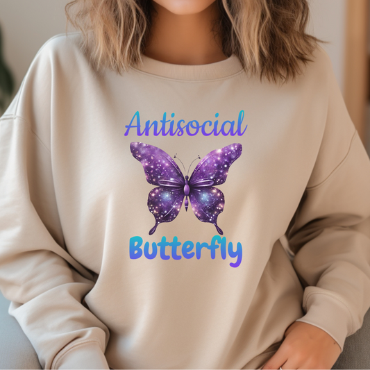 Antisocial Butterfly woman's graphic Sweatshirt, Butterfly shirt, introvert shirt, homebody sweatshirt, antisocial butterfly top, gifts