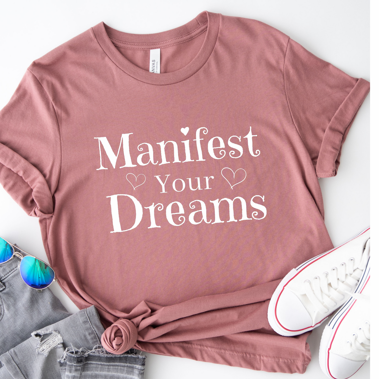 Manifest your dreams inspirational T-shirt,  motivational shirt, minimalist shirt, graphic tee for women, empowerment tshirt, positive tee